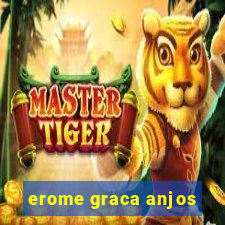 erome graca anjos